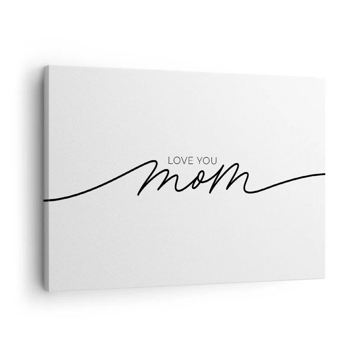 Obraz na plátně - Minimalistický nápis Love You Mom na bílém pozadí - 70x50cm - Velké emoce - Moderní nástěnná dekorace do obývacího pokoje a ložnice ARTTOR